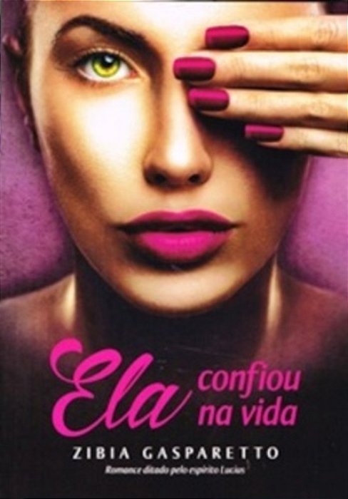 Ela Confiou Na Vida..-