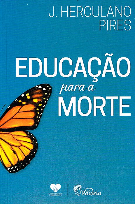 Educação Para A Morte..-