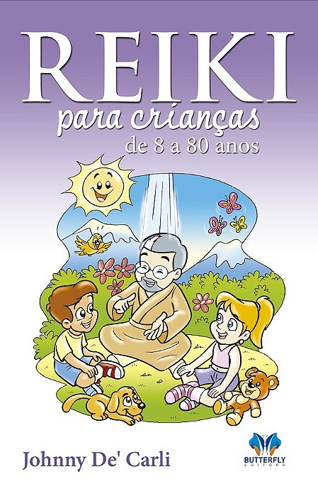 Reiki Para Crianças De 8 A 80 Anos..-