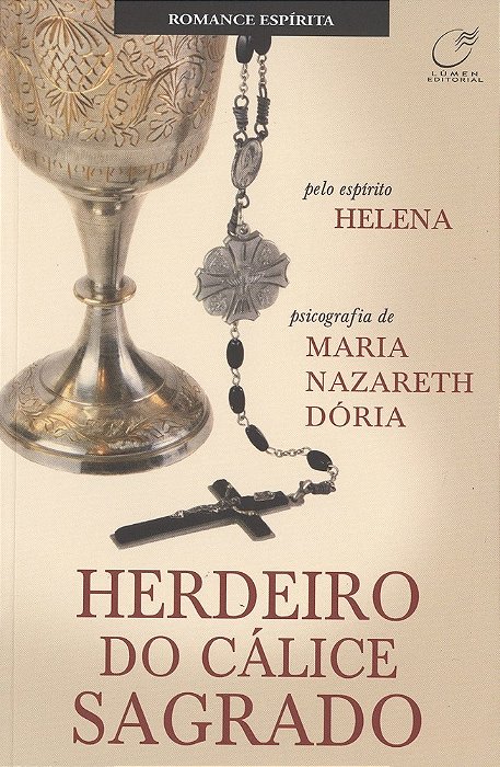 Herdeiro Do Cálice Sagrado..-