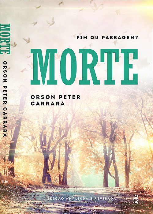 Morte - Fim Ou Passagem?..-