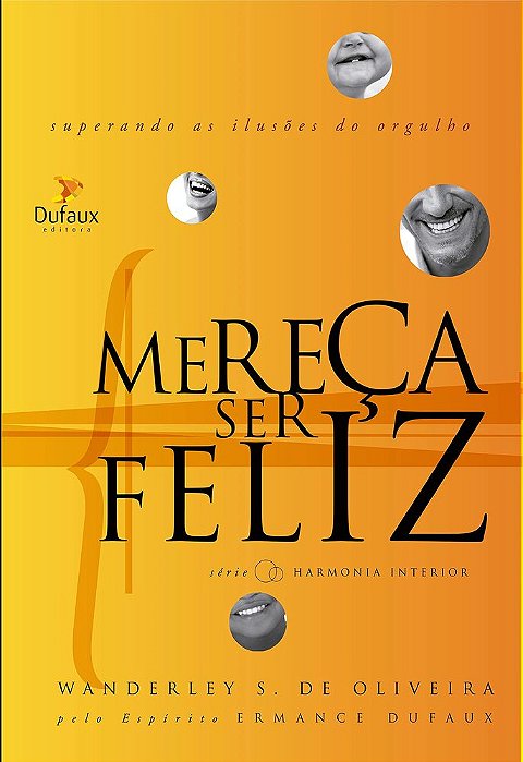 Mereça Ser Feliz..-