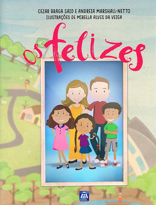 Os Felizes..-