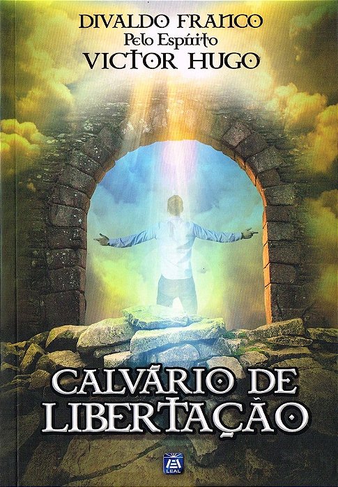 Calvário De Libertação - Nova Edição..-