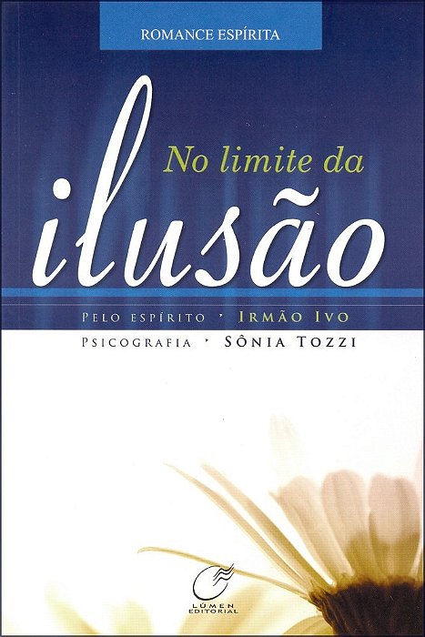 No Limite Da Ilusão..-