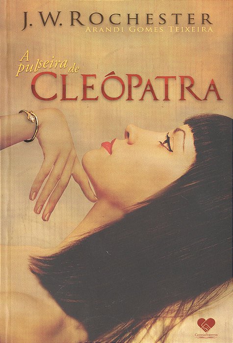 A Pulseira De Cleópatra..-