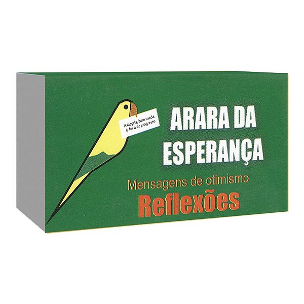 Arara Da Esperança - Mensagens De Otimismo - Reflexões..-