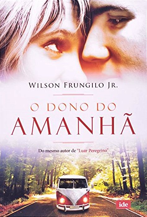 O Dono Do Amanhã..-
