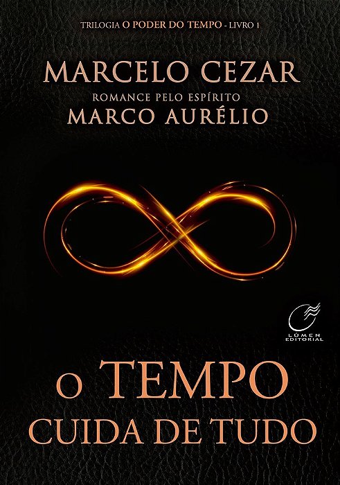 O Tempo Cuida De Tudo - Volume 1..-