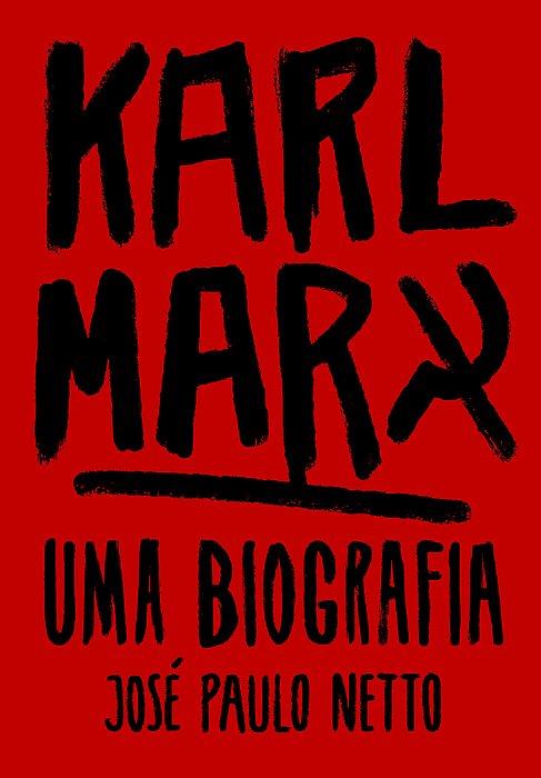 Karl Marx Uma Biografia..-