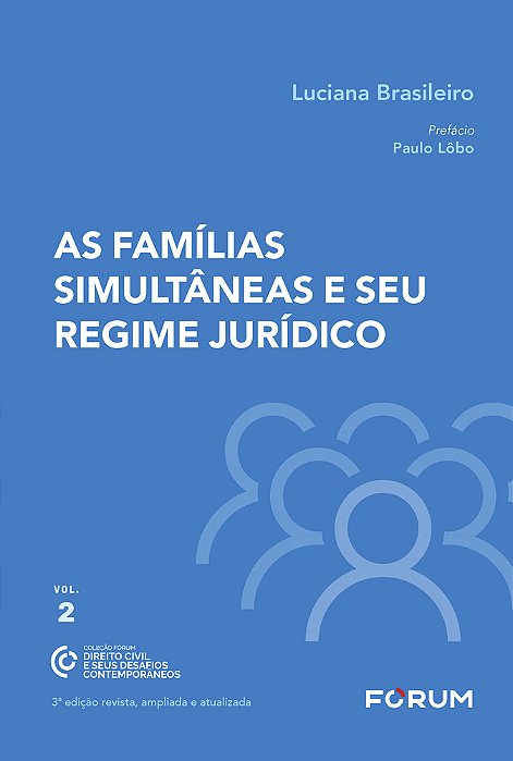 As Familias Simultaneas E Seu Regime Juridico..-