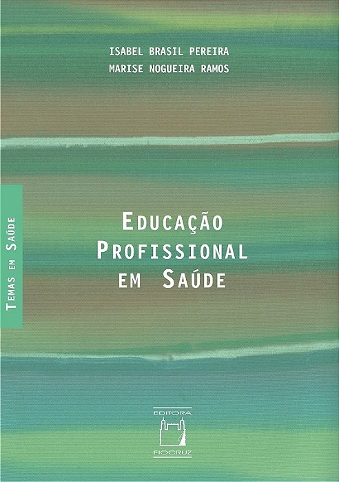 Educação Profissional Em Saúde..-