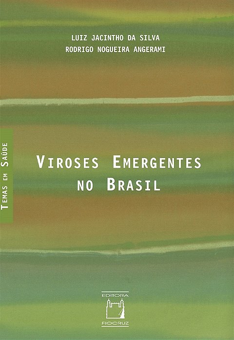 Viroses Emergentes No Brasil..-