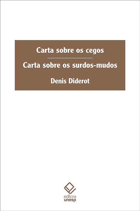 Carta Sobre Os Cegos E Carta Sobre Os Surdos-Mudos..-
