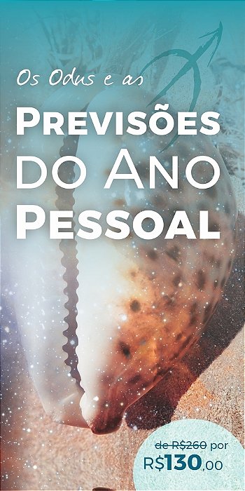 Os Odus E As Previsões Do Ano Pessoal..-