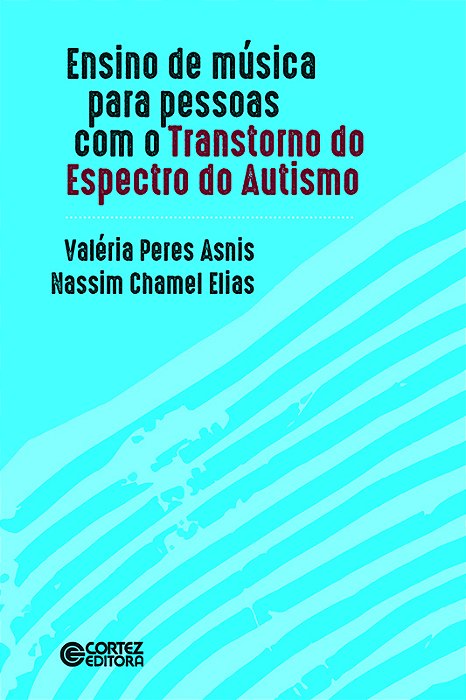 Ensino De Música Para As Pessoas Com O Transtorno Do Espectro Do Autismo..-