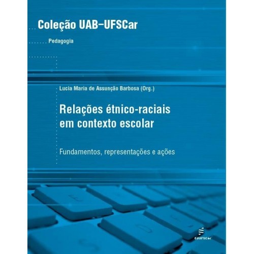 Relações Étnico-Raciais Em Contexto Escolar..-