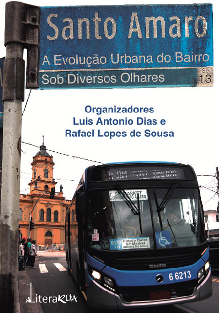 Santo Amaro A Evolução Urbana Do Bairro Sob Diversos Olhares..-