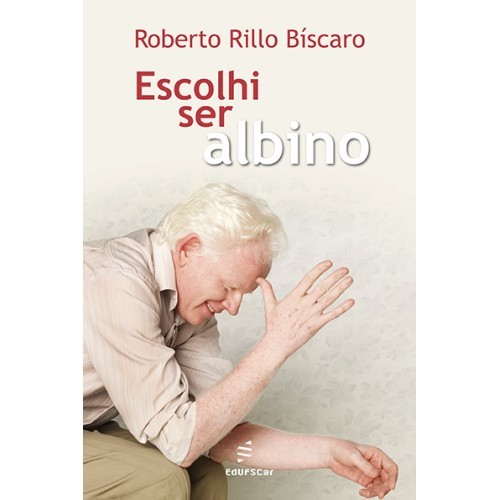 Escolhi Ser Albino..-