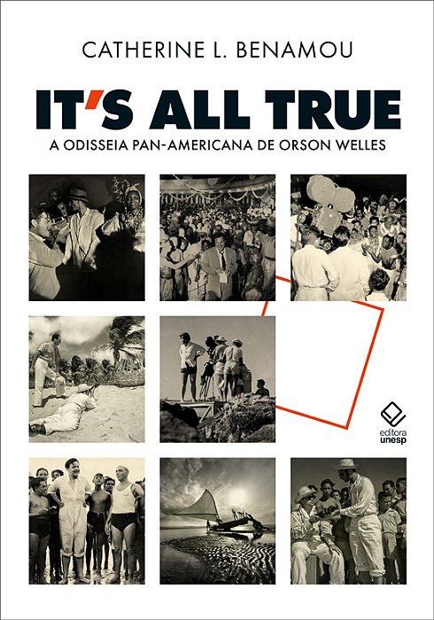 It's All True A Odisseia Pan-Americana De Orson Welles..-