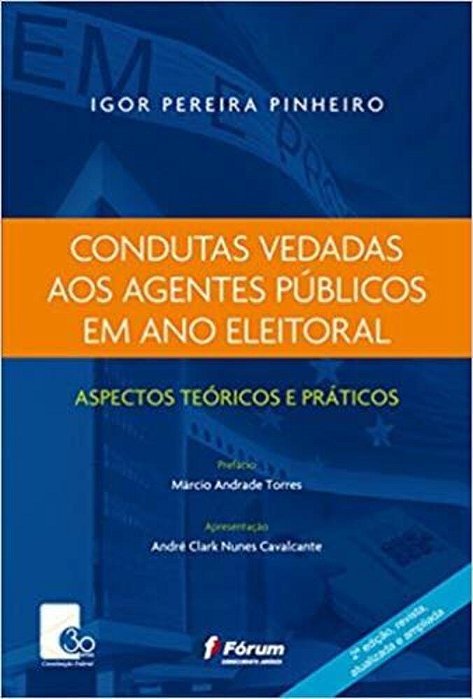 Condutas Vedadas Aos Agentes Públicos Em Ano Eleitoral..-