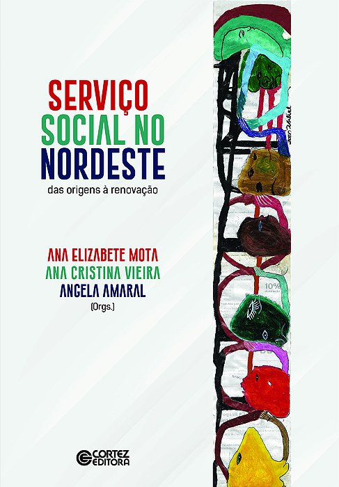Serviço Social No Nordeste Das Origens Á Renovação..-