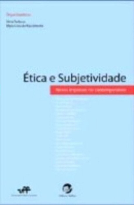 Ética E Subjetividade Novos Impasses No Contemporâneo..-