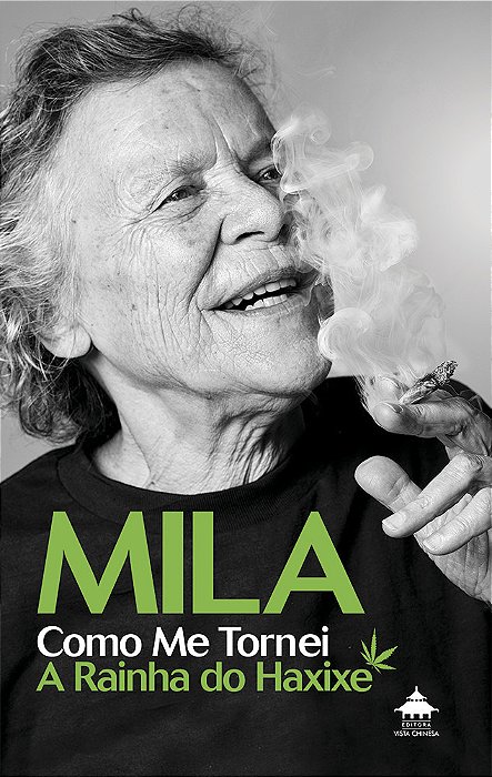 Mila Como Me Tornei A Rainha Do Haxixe..-