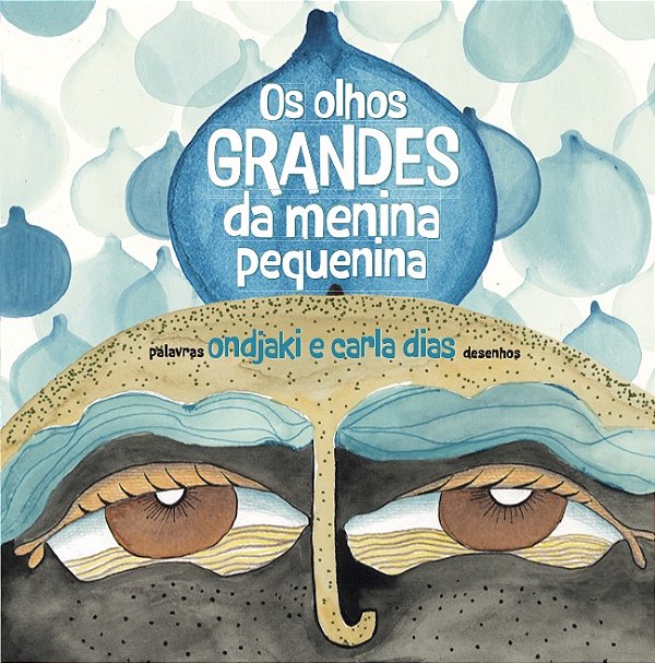 Os Olhos Grandes Da Menina Pequenina..-