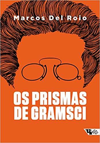 Os Prismas De Gramsci: A Fórmula Política Da Frente Única (1919-1926)..-