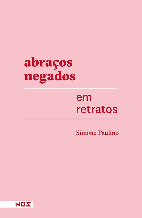 Abraços Negados Em Retratos..-