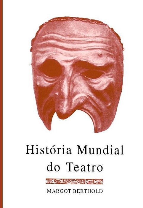 História Mundial Do Teatro..-