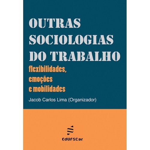 Outras Sociologias Do Trabalho..-
