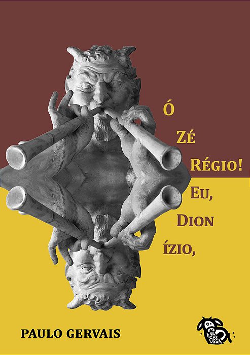 Ó Zé Régio! Eu, Dionízio,..-