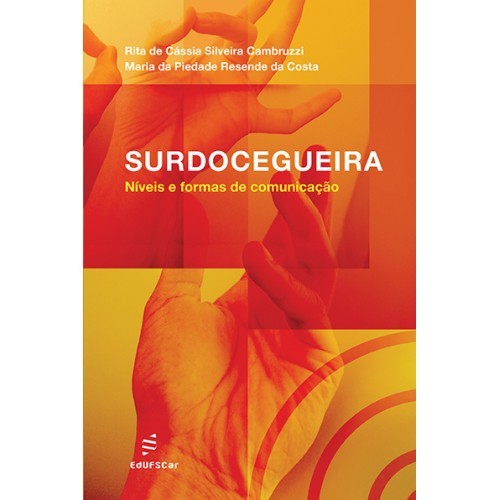 Surdocegueira - Níveis E Formas De Comunicação..-