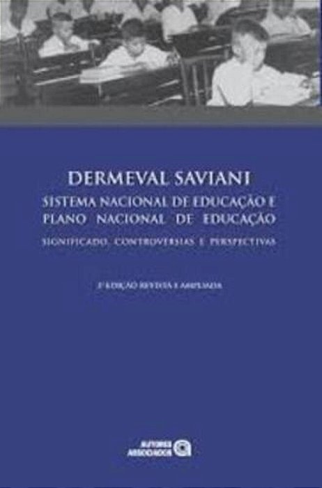 Sistema Nacional De Educação E Plano Nacional De Educação..-