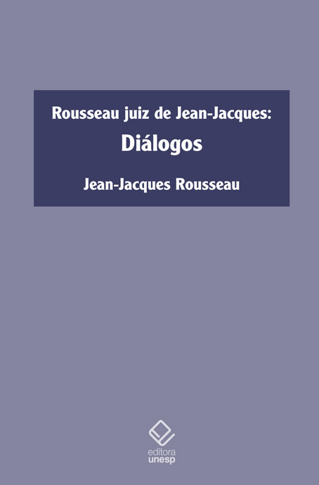 Rousseau Juiz De Jean-Jacques Diálogos..-