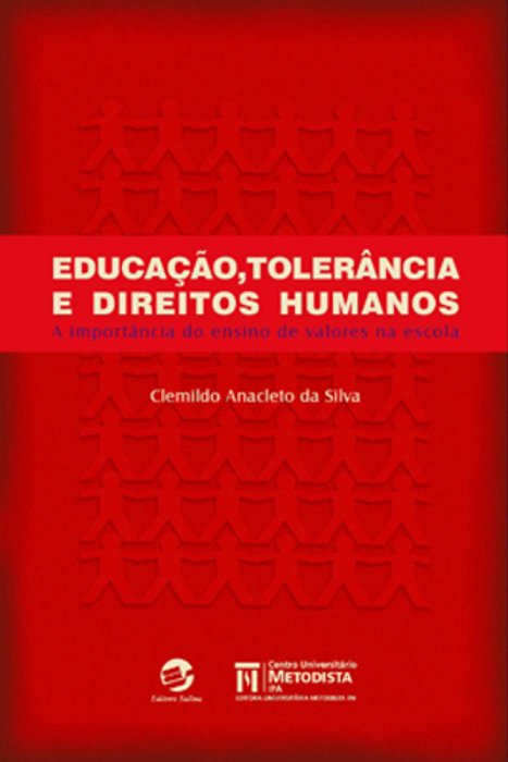 Educação, Tolerância E Direitos Humanos A Importância Do Ensino De Valores Na Escola..-