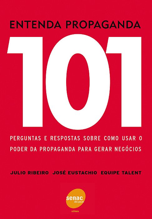 Entenda Propaganda - 101 Perguntas Que As Pessoas..-