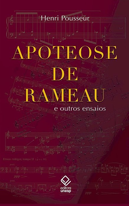 Apoteose De Rameau E Outros Ensaios..-