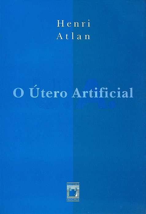 O Útero Artificial..-