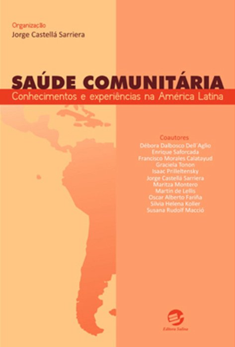 Saúde Comunitária Conhecimentos E Experiências Na América Latina..-