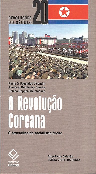 A Revolução Coreana O Desconhecido Socialismo Zuche..-