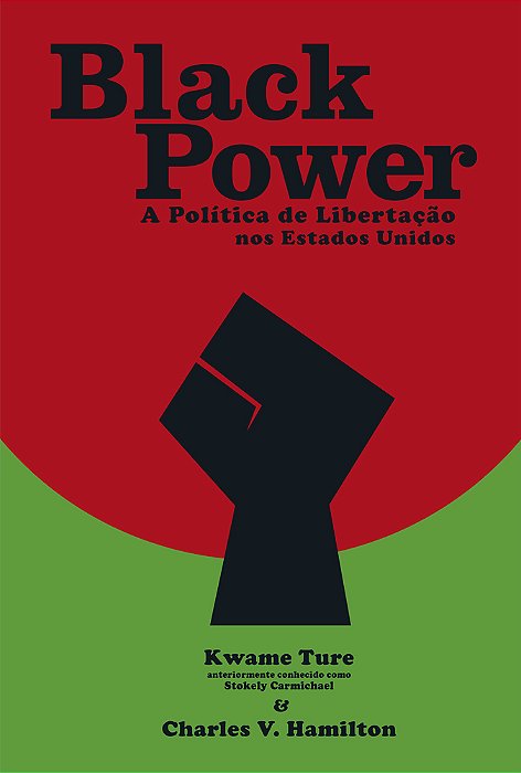 Black Power A Política De Libertação Nos Estados Unidos..-