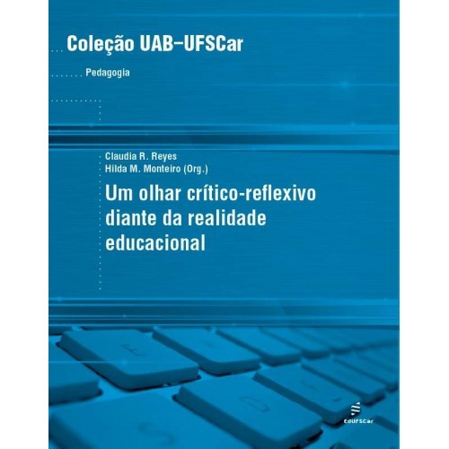 Olhar Crítico-Reflexivo Diante Da Realidade Educacional..-