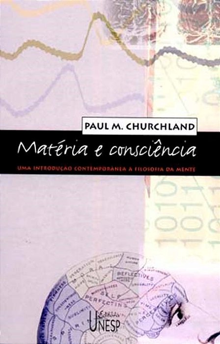 Matéria E Consciência Uma Introdução Contemporânea À Filosofia Da Mente..-