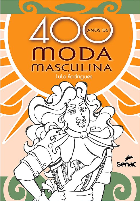400 Anos De Moda Masculina..-