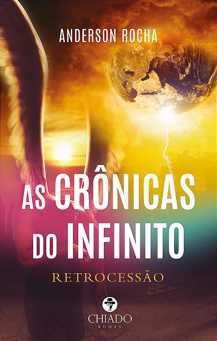 As Crônicas Do Infinito Retrocessão..-