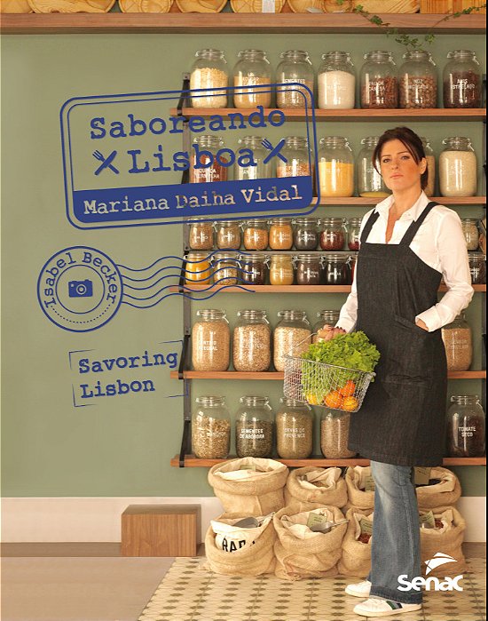 Saboreando Lisboa: Savoring Lisbon..-