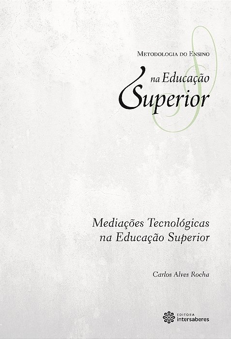 Mediações Tecnológicas Na Educação Superior..-